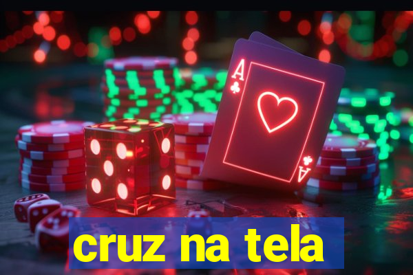 cruz na tela